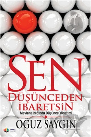 Sen Düşünceden İbaretsin – Oğuz Saygın – Karma Kitaplar kitap kapağı