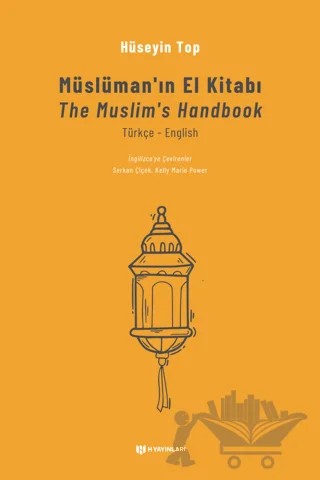 Müslüman'ın El Kitabı – H. Hüseyin Top – H Yayınları kitap kapağı