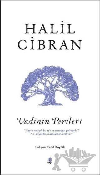 Vadinin Perileri – Halil Cibran – Kapı Yayınları kitap kapağı