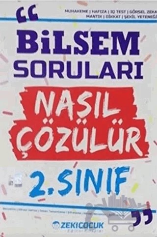 2. Sınıf Bilsem Soruları Nasıl Çözülür – Kolektif – Zekiçocuk Eğitici Kitaplar kitap kapağı