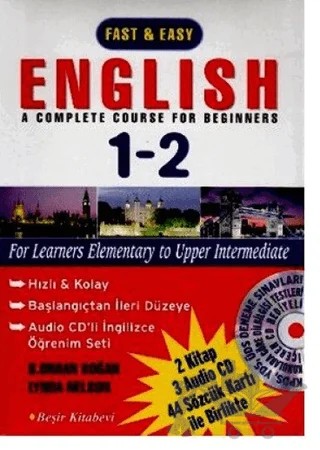 Fast Easy English A Complete Course For Beginners 1-2 Cd'li – Lynda Nelson, B. Orhan Doğan – Beşir Kitabevi kitap kapağı