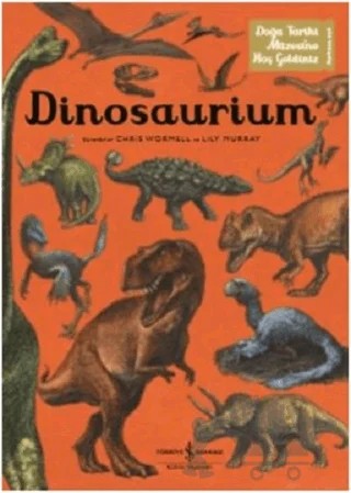 Dinosaurium – Lily Murray – İş Bankası Kültür Yayınları kitap kapağı