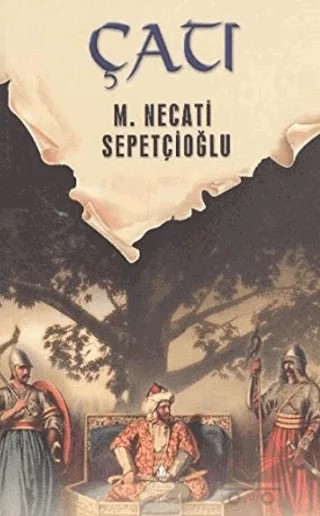 Dünki Türkiye 5. Kitap: Çatı – M. Necati Sepetçioğlu – İrfan Yayıncılık kitap kapağı