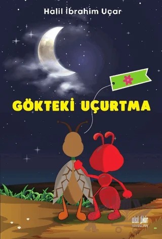 Gökteki Uçurtma – Halil İbrahim Uçar – Akıl Fikir Yayınları kitap kapağı