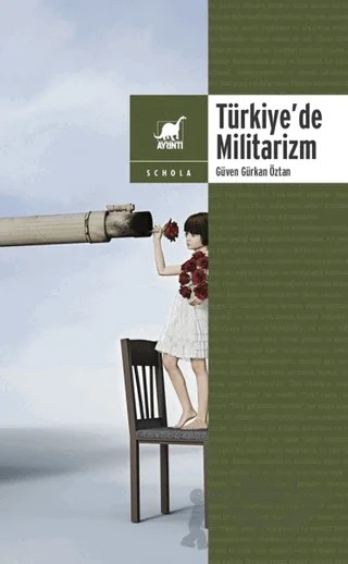 Türkiye'de Militarizm – Güven Gürkan Öztan – Ayrıntı Yayınları kitap kapağı