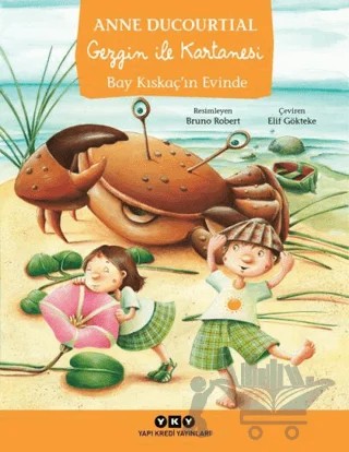 Gezgin ile Kartanesi Bay Kıskaç’ın Evinde – Anne Ducourtial – Yapı Kredi Yayınları kitap kapağı