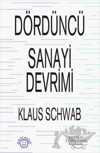 Dördüncü Sanayi Devrimi – Klaus Schwab – Optimist Kitap kitap kapağı