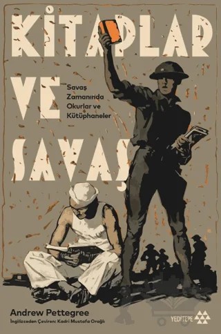 Kitaplar ve Savaş – Andrew Pettegree – Yeditepe Yayınevi kitap kapağı