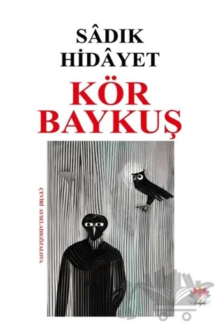 Kör Baykuş – Sâdık Hidâyet – Nilüfer Yayınları kitap kapağı