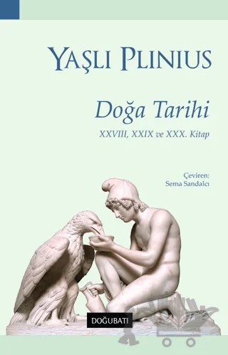 Doğa Tarihi – Gaius Plinius Secundus (Yaşlı Plinius) – Doğu Batı Yayınları kitap kapağı