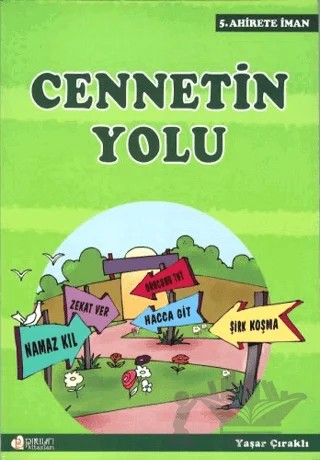 Cennetin Yolu – Yaşar Çıraklı – Pırıltı Kitapları - Erkam kitap kapağı