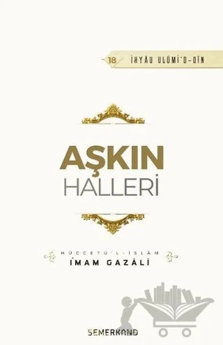 Aşkın Halleri – İmam-ı Gazali – Semerkand Yayınları kitap kapağı