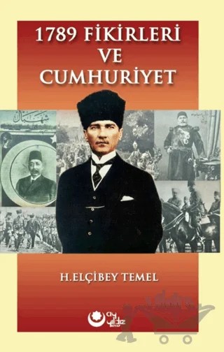 1789 fikirleri ve cumhuriyet – H. Elçibey Temel – Ayyıldız Kitap kitap kapağı