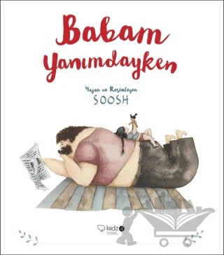 Babam Yanımdayken – Soosh – Redhouse Kidz Yayınları kitap kapağı