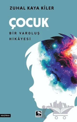 Çocuk – Zuhal Kaya Kiler – Çınaraltı Yayınları kitap kapağı