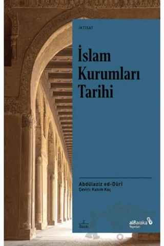 İslam Kurumları Tarihi – Abdülaziz ed-Duri – Albaraka Yayınları kitap kapağı