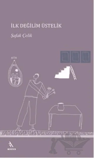 İlk Değilim Üstelik – Şafak Çelik – Şule Yayınları kitap kapağı