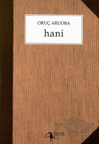 Hani – Oruç Aruoba – Metis Yayınları kitap kapağı