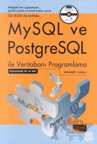 MySQL ve PostgreSQL ile Veritabanı Programlama CD’ li – Mehmet Şamlı – Pusula Yayıncılık kitap kapağı