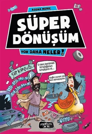 Süper Dönüşüm – Asena Meriç – Yediveren Çocuk kitap kapağı