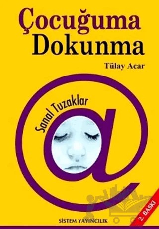 Çocuğuma Dokunma – Tülay Acar – Sistem Yayıncılık kitap kapağı