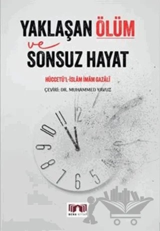 Yaklaşan Ölüm ve Sonsuz Hayat – İmam Gazali – Bera Kitap kitap kapağı