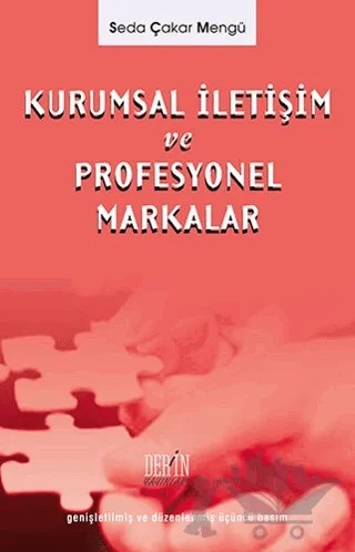 Kurumsal İletişim Yönetimi ve Profesyonel Markalar – Seda Çakar Mengü – Derin Yayınları kitap kapağı