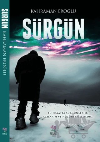 Sürgün – Kahraman Eroğlu – Nergiz Yayınları kitap kapağı