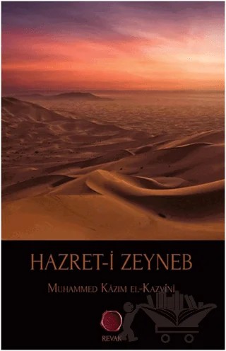 Hazret-i Zeyneb – Muhammed Kazım El-Kazvini – Revak Kitabevi kitap kapağı