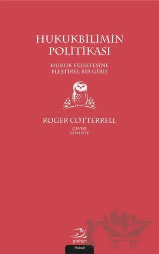 Hukukbilimin Politikası – Roger Cotterrell – Pinhan Yayıncılık kitap kapağı