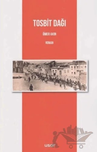 Tosbit Dağı – Ömer Akın – Usar Yayınları kitap kapağı