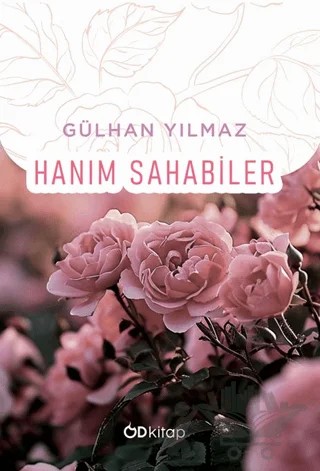 Hanım Sahabiler – Gülhan Yılmaz – Od Kitap kitap kapağı