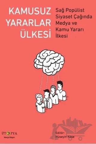 Kamusuz Yararlar Ülkesi – Kolektif – Ütopya Yayınevi kitap kapağı