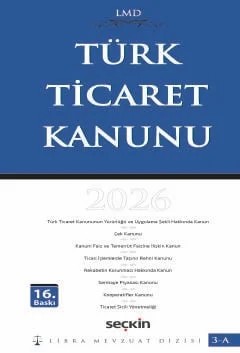 Libra Mevzuat DizisiTürk Ticaret Kanunu / LMD–3A – Mutlu Dinç, Çilem Bahadır – Seçkin Yayıncılık kitap kapağı