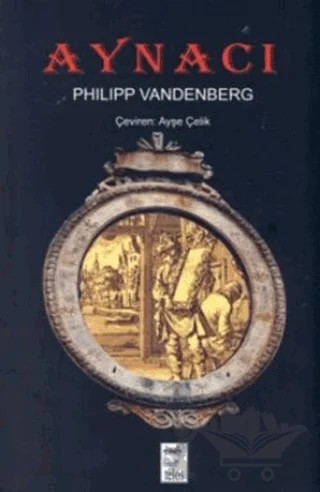 Aynacı – Philipp Vandenberg – Telos Yayıncılık kitap kapağı