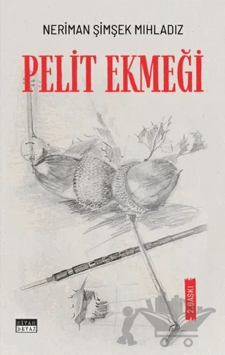 Pelit Ekmeği – Neriman Şimşek Mıhladız – Siyah Beyaz Yayınları kitap kapağı