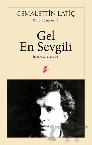 Gel En Sevgili – Cemalettin Latiç – Okur Kitaplığı kitap kapağı
