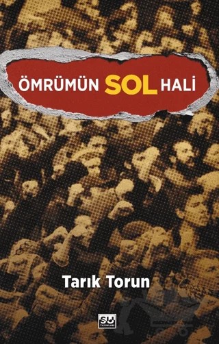 Ömrümün Sol Hali – Tarık Torun – Su Yayınevi kitap kapağı