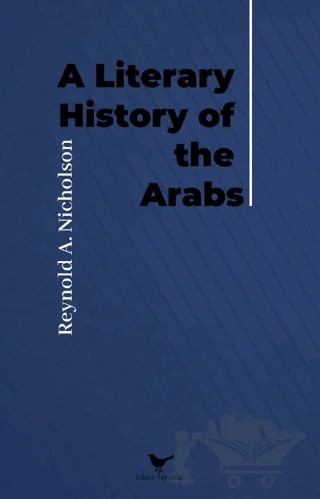 A Literary History of the Arabs – Reynold A. Nicholson – Günce Yayınları kitap kapağı