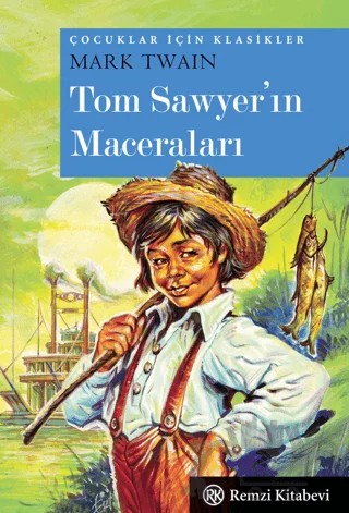 Tom Sawyer'in Maceraları – Mark Twaın – Remzi Kitabevi kitap kapağı