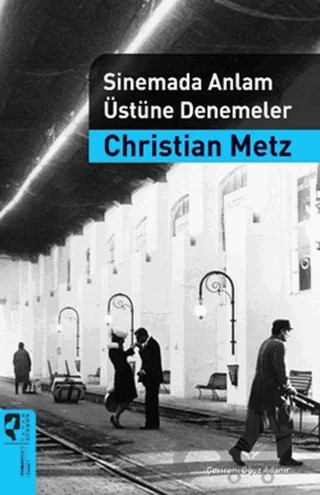 Sinemada Anlam Üstüne Denemeler – Christian Metz – HayalPerest Kitap kitap kapağı