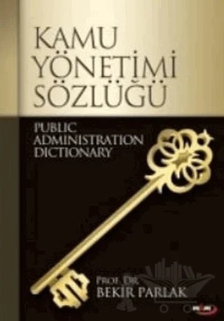 Kamu Yönetimi Sözlüğü – Bekir Parlak – Marmara Kitap Merkezi - Tayyar Arı kitap kapağı