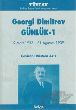Georgi Dimitrov Günlükleri (3 Cilt Takım) – Georgi Dimitrov – Tüstav İktisadi İşletmesi kitap kapağı