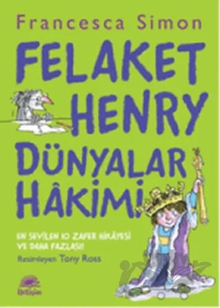 Felaket Henry Dünyalar Hakimi – Francesca Simon – İletişim Yayınevi kitap kapağı