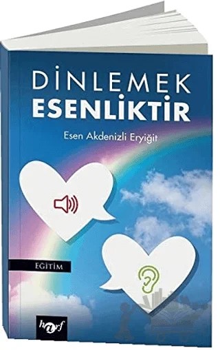Dinlemek Esenliktir – Esen Akdenizli Eryiğit – Harf Eğitim Yayıncılık kitap kapağı