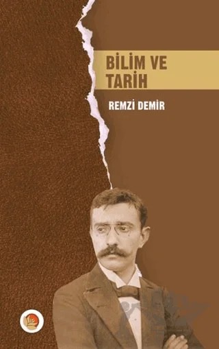 Bilim ve Tarih – Remzi Demir – Lotus Yayın Grubu kitap kapağı