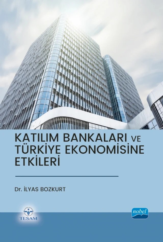 Katılım Bankaları ve Türkiye Ekonomisine Etkileri – İlyas Bozkurt – TESAM Kitaplığı kitap kapağı