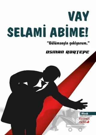 Vay Selami Abime – Osman Adatepe – Kırmızı Ada Yayınları kitap kapağı