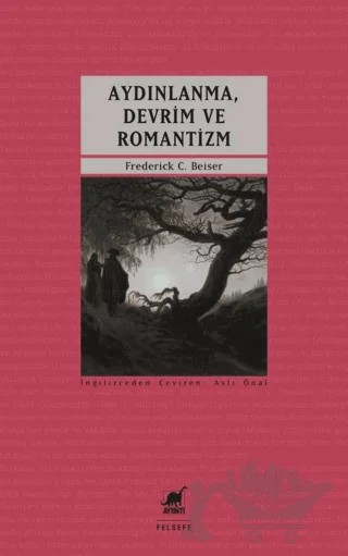 Aydınlanma, Devrim ve Romantizm – Frederick C. Beiser – Ayrıntı Yayınları kitap kapağı