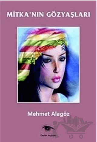 Mitka’nın Gözyaşları – Mehmet Alagöz – Ceylan Yayınları kitap kapağı